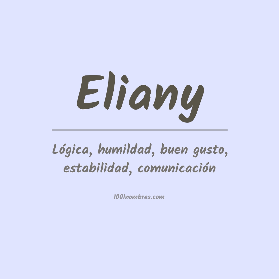 Significado del nombre Eliany