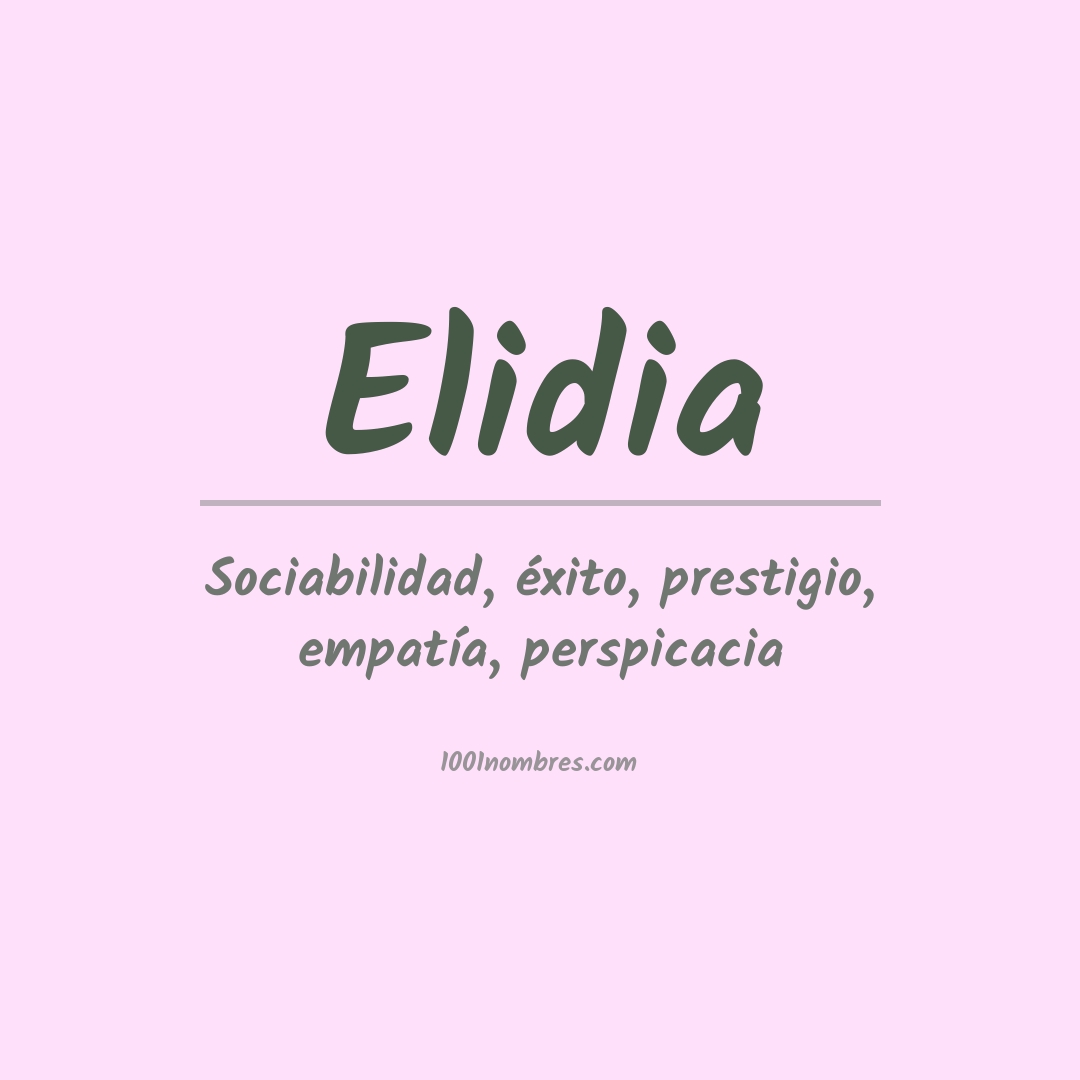 Significado del nombre Elidia