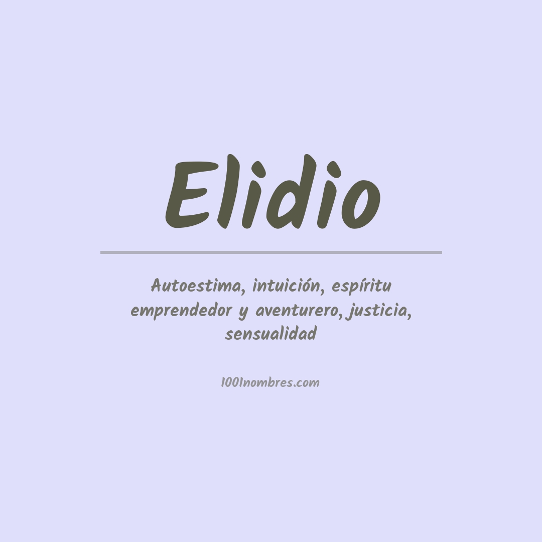 Significado del nombre Elidio