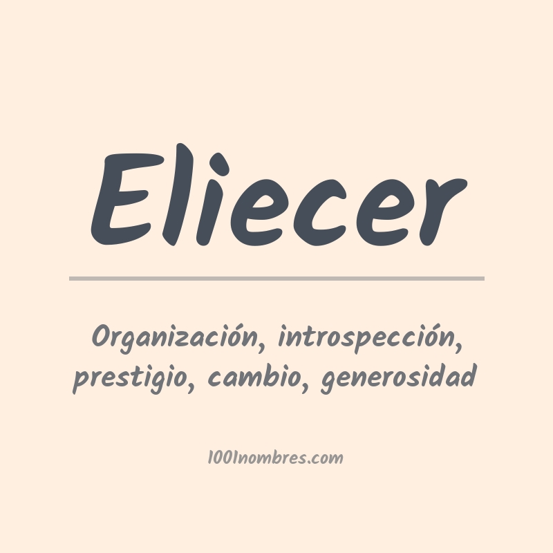 Significado del nombre Eliecer