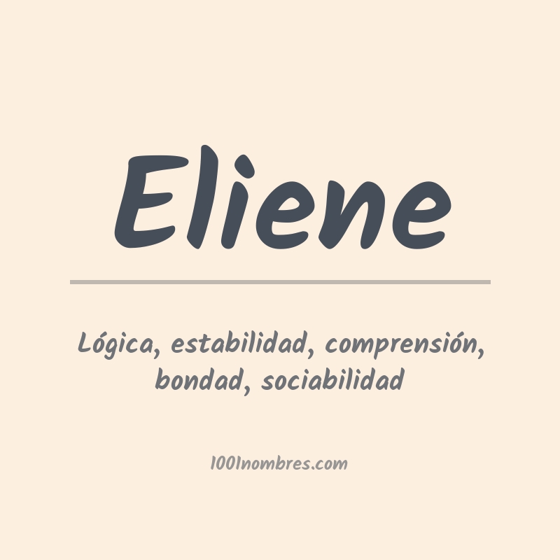 Significado del nombre Eliene