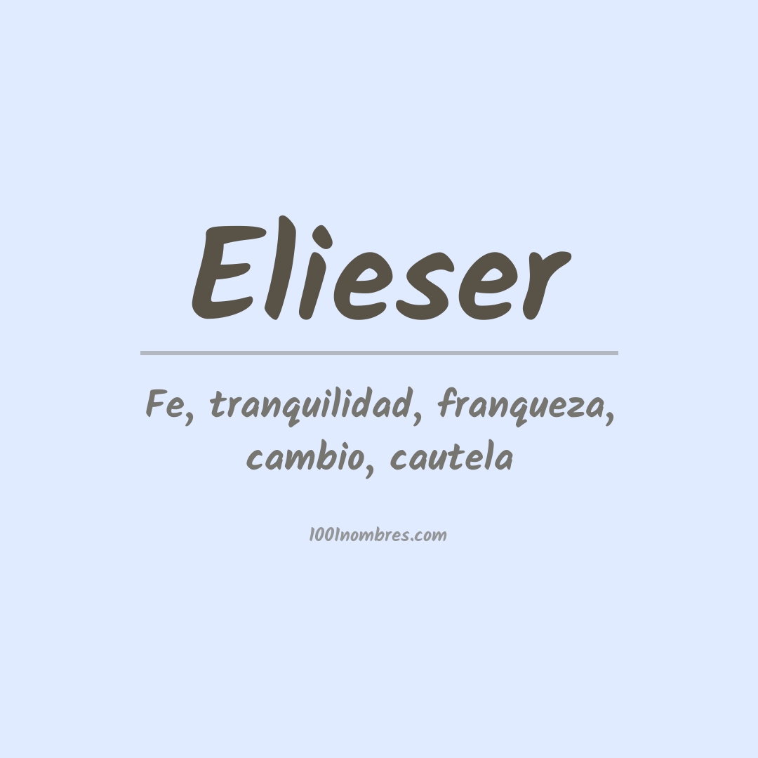 Significado del nombre Elieser