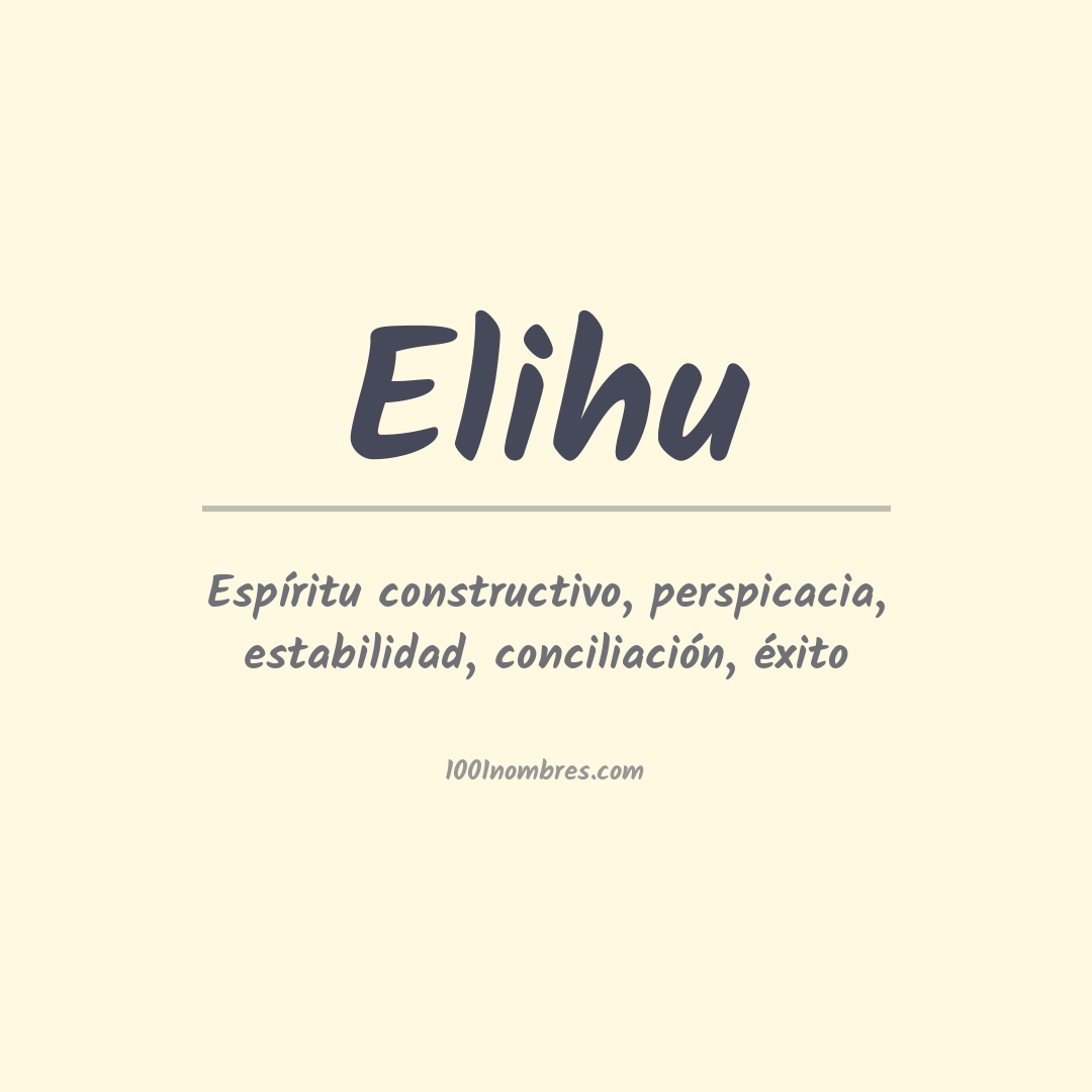 Significado del nombre Elihu