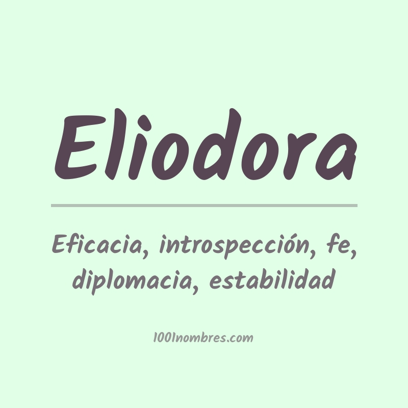 Significado del nombre Eliodora Significado del nombre Eliodora