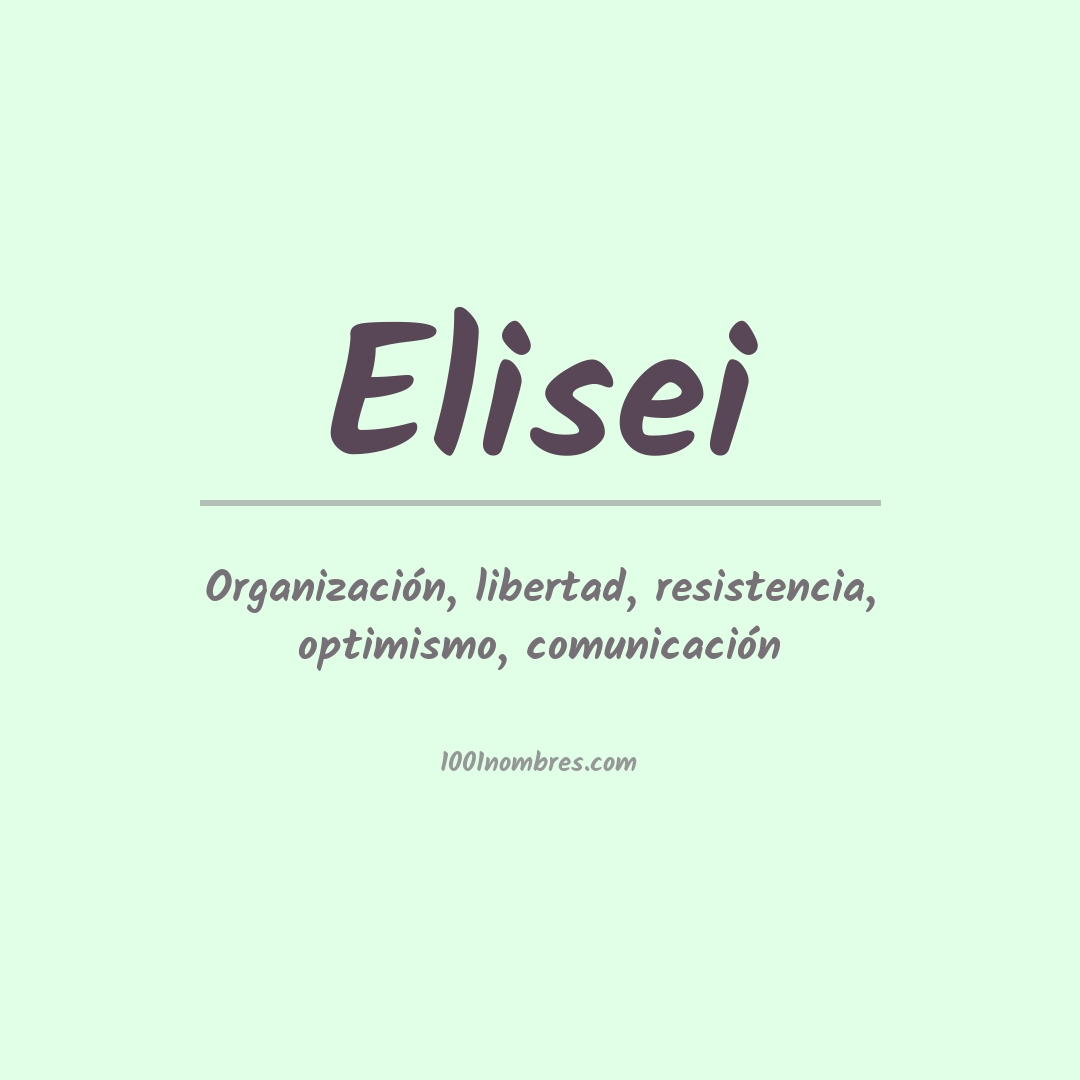 Significado del nombre Elisei