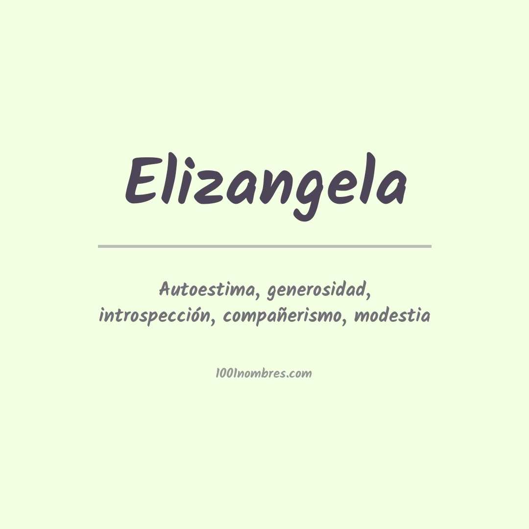 Significado del nombre Elizangela
