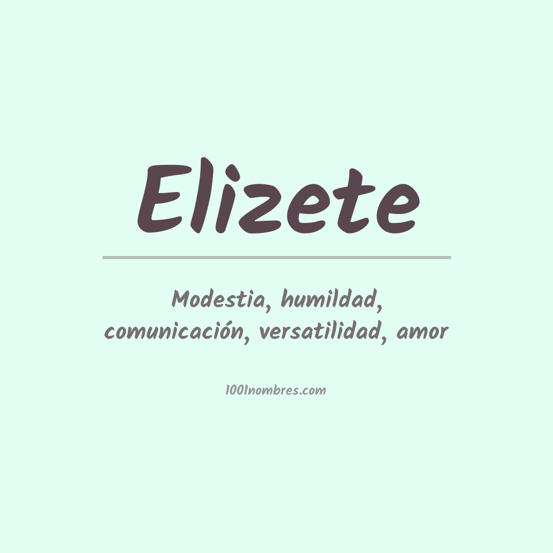 Significado del nombre Elizete