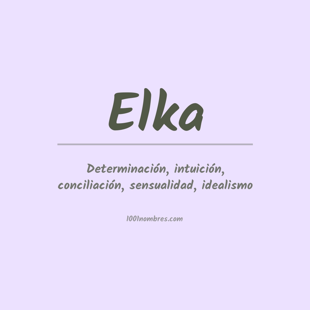 Significado del nombre Elka