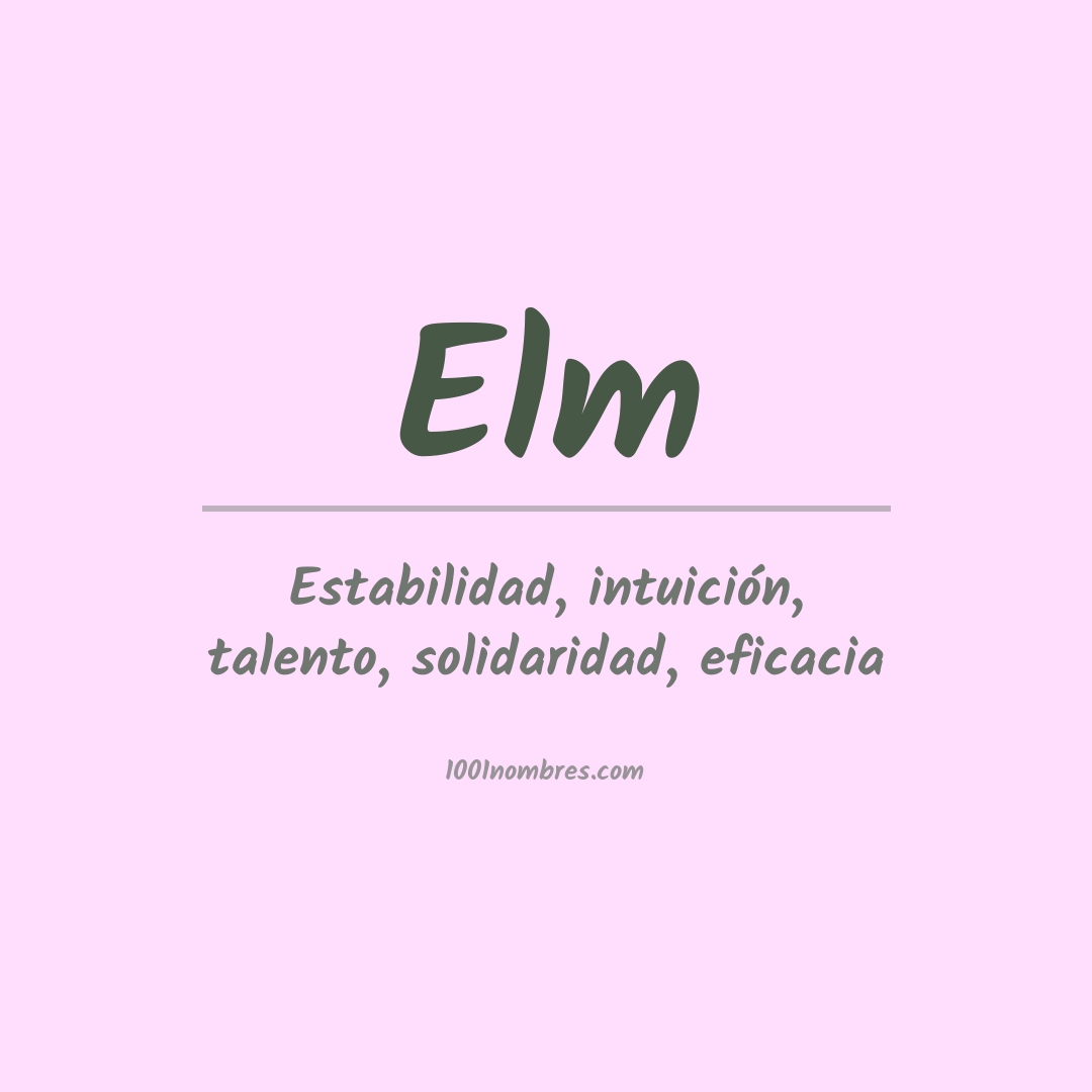 Significado del nombre Elm