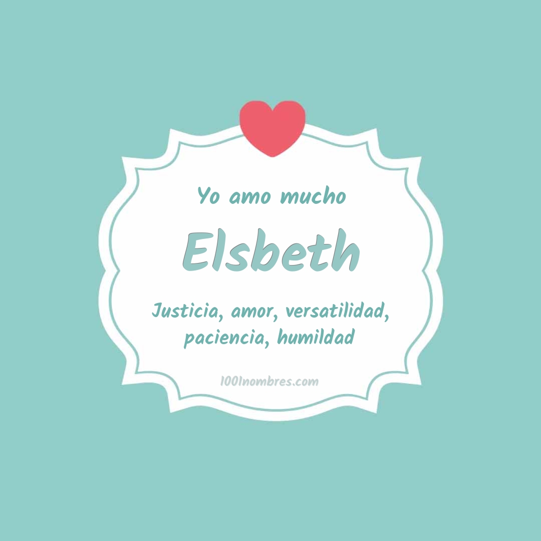Yo amo mucho Elsbeth