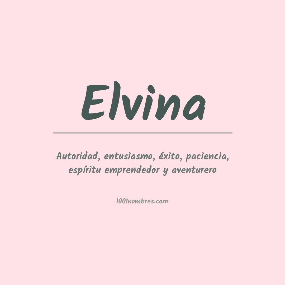 Significado del nombre Elvina