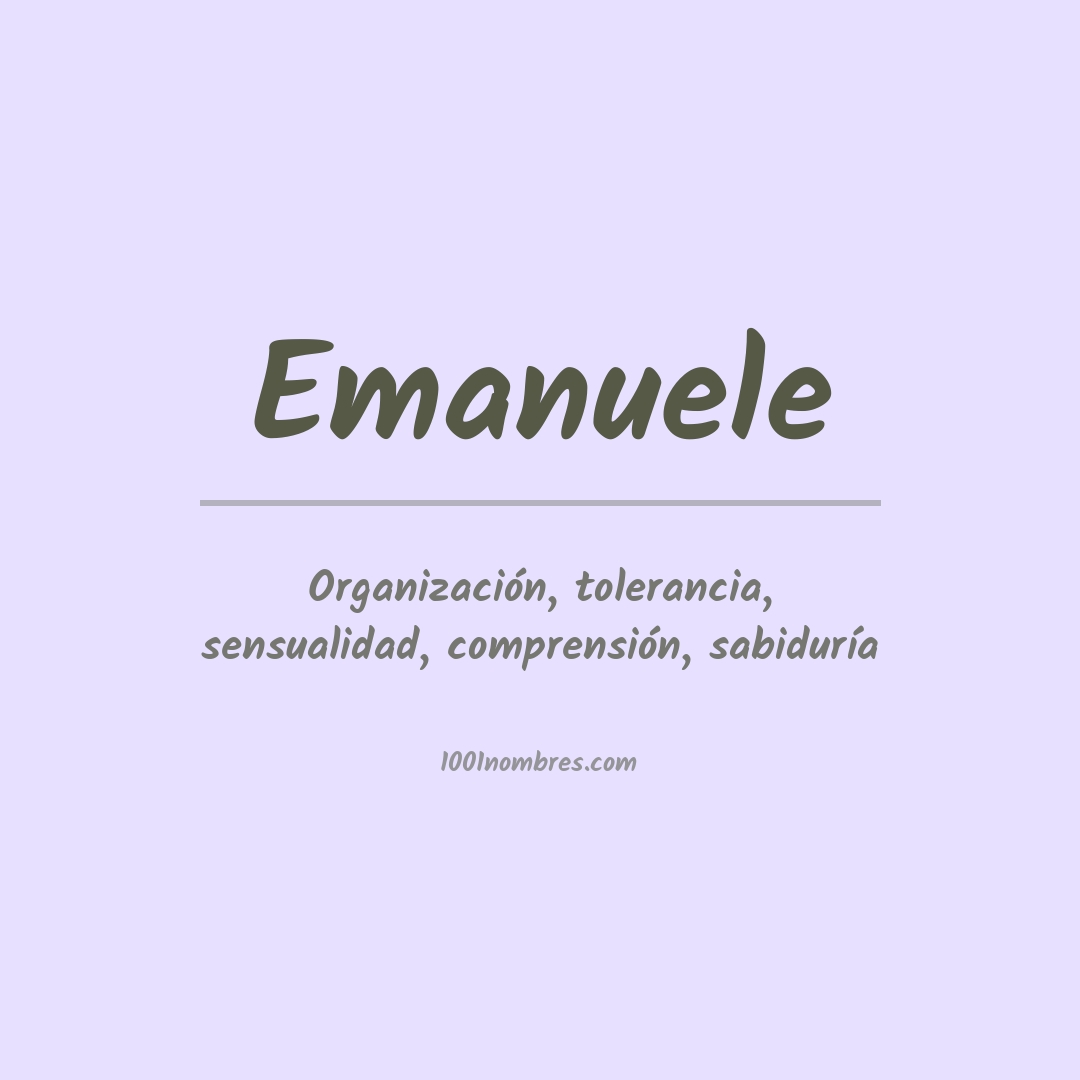 Significado del nombre Emanuele