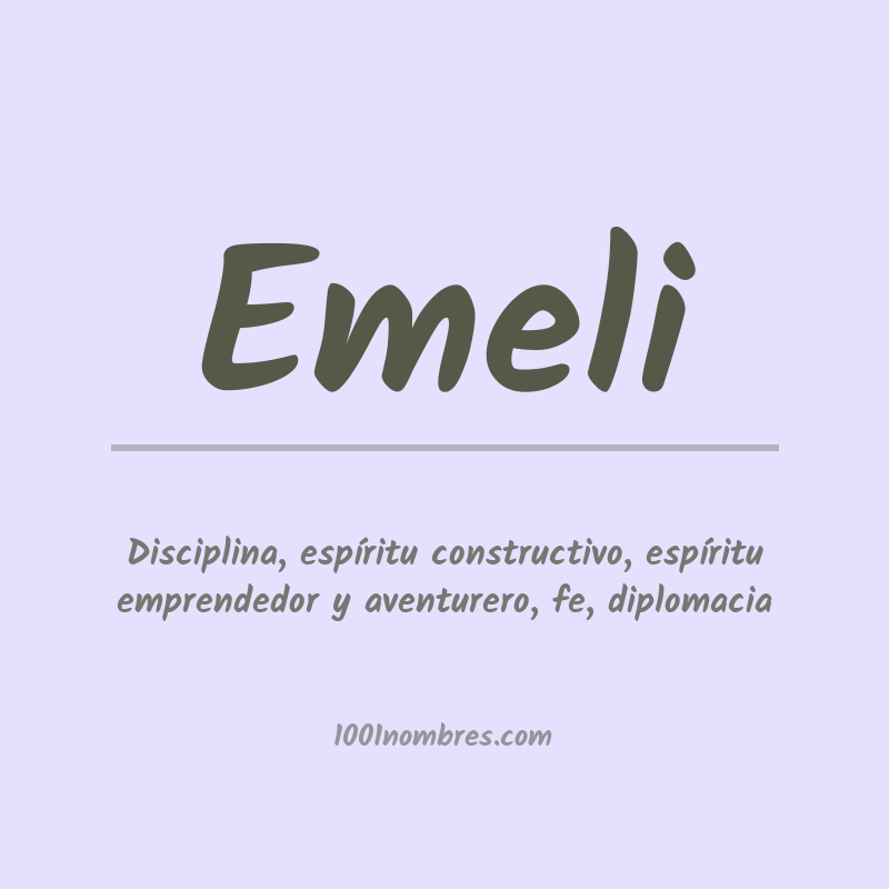 Significado del nombre Emeli