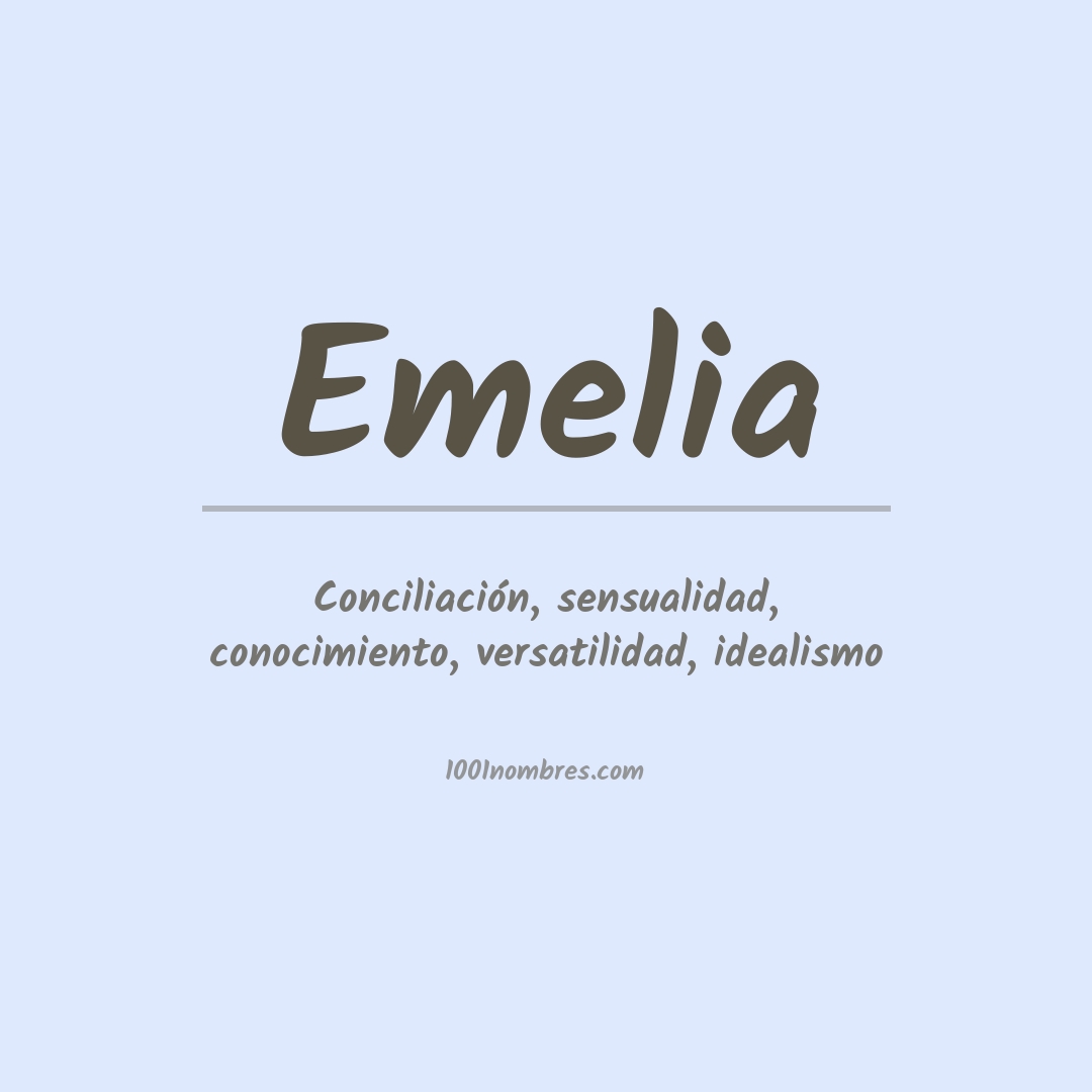 Significado del nombre Emelia