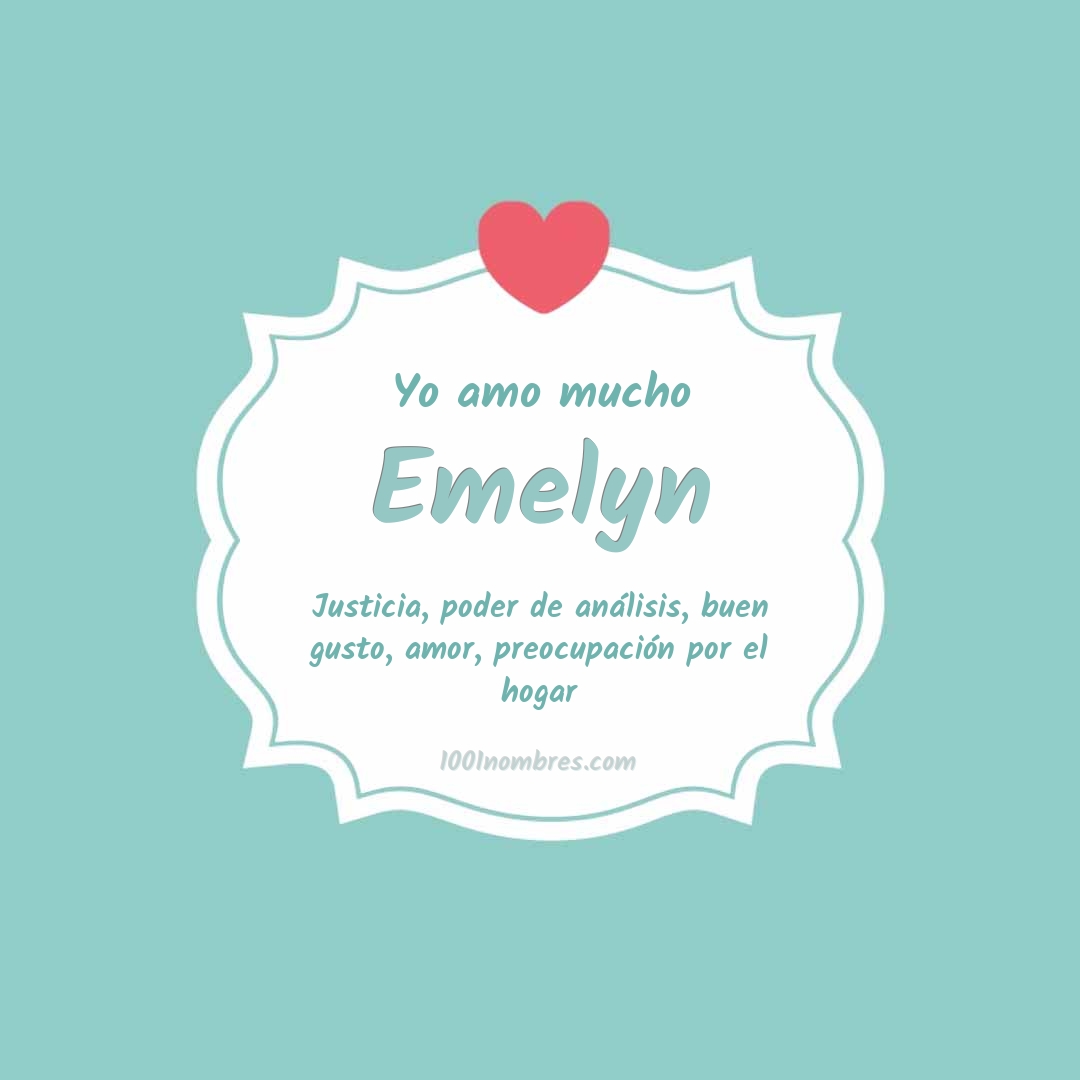 Yo amo mucho Emelyn