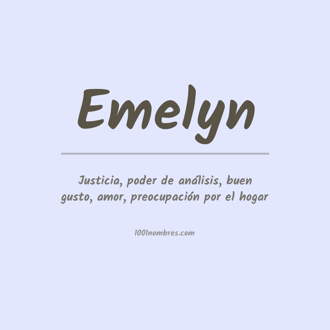 Significado del nombre Emelyn
