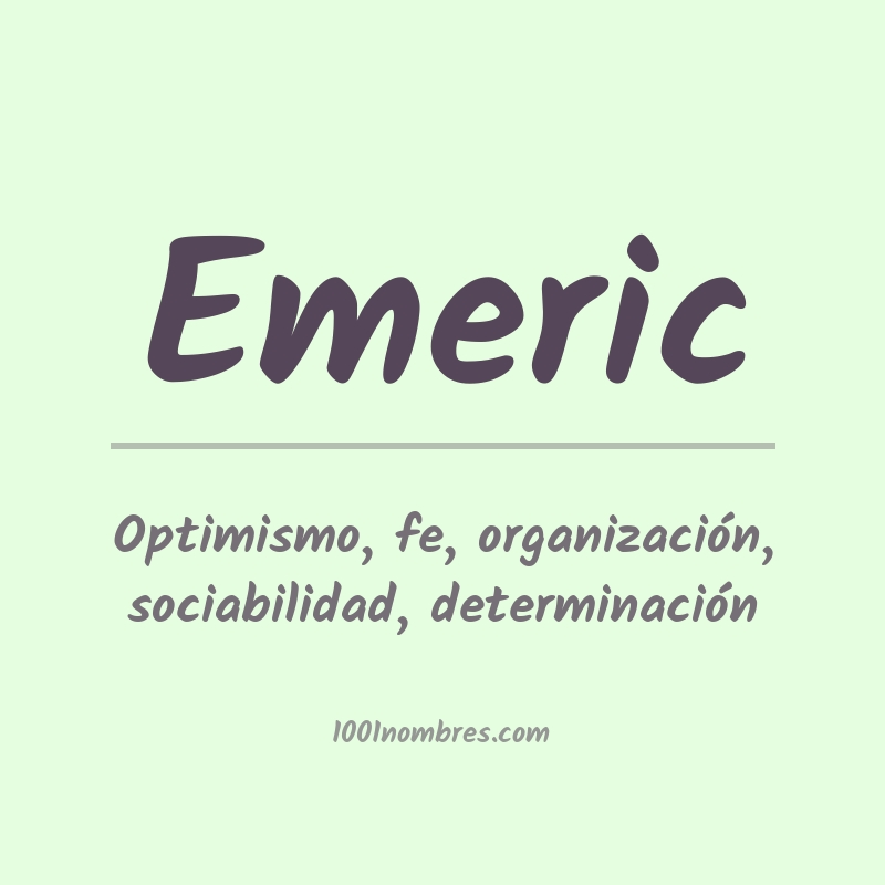 Significado del nombre Emeric