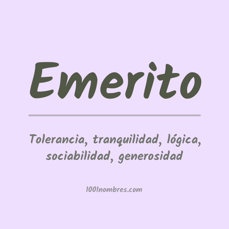 Significado del nombre Emerito Significado del nombre Emerito