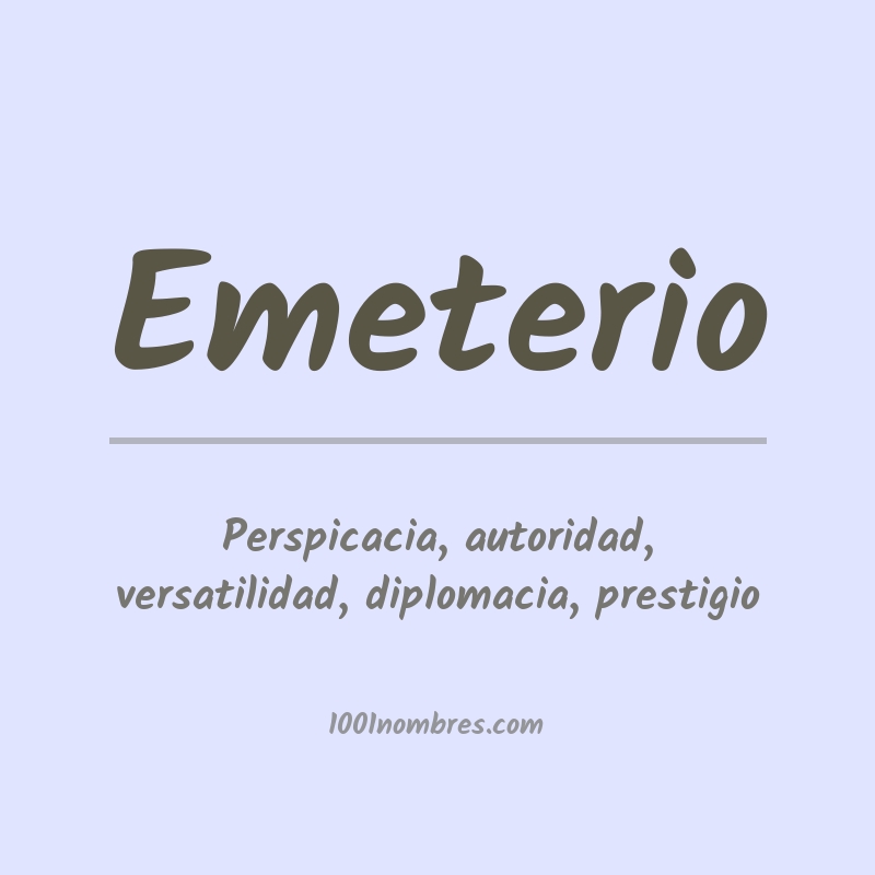 Significado del nombre Emeterio