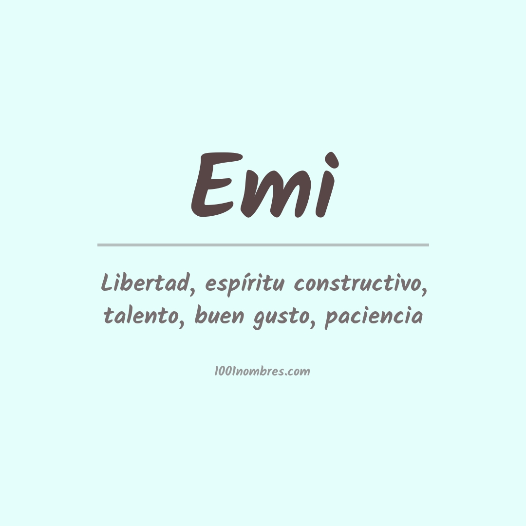 Significado del nombre Emi