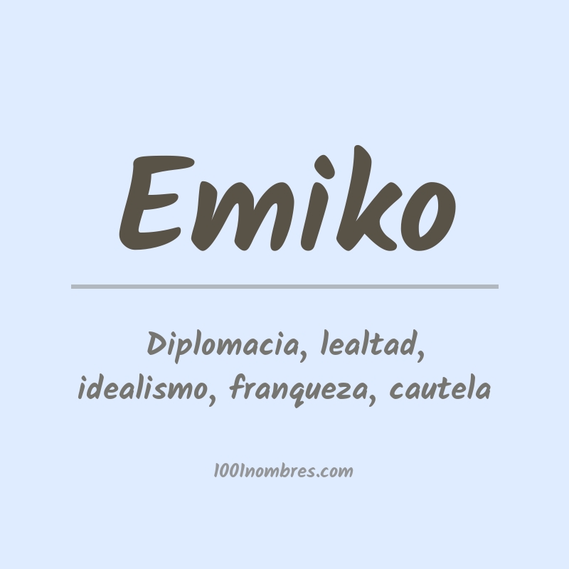 Significado del nombre Emiko Significado del nombre Emiko