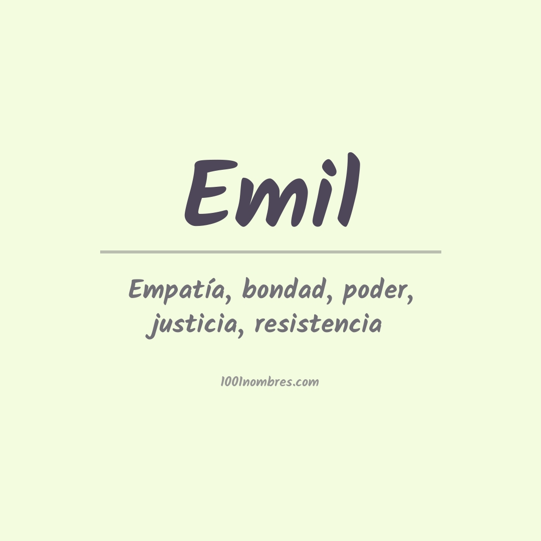 Significado del nombre Emil