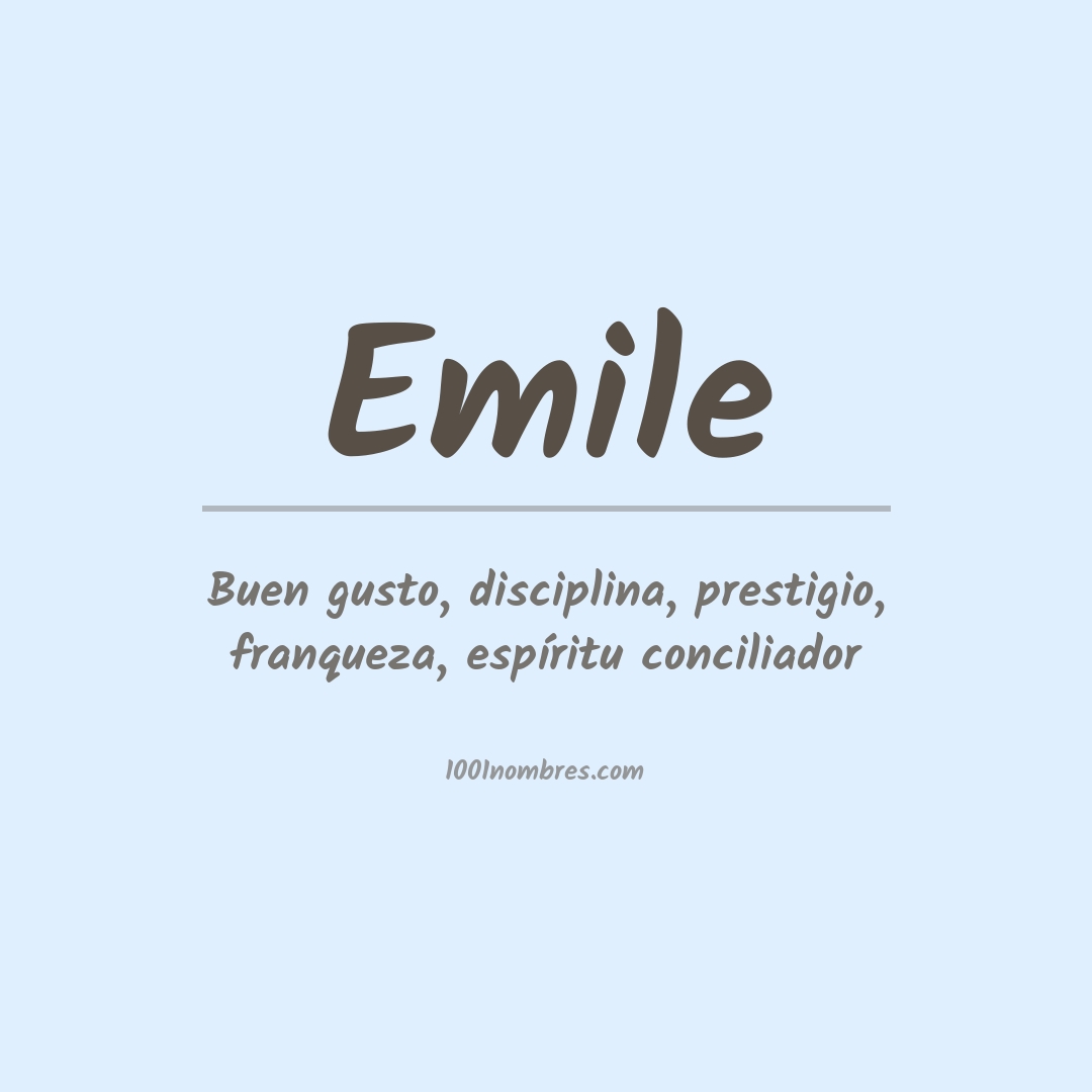 Significado del nombre Emile