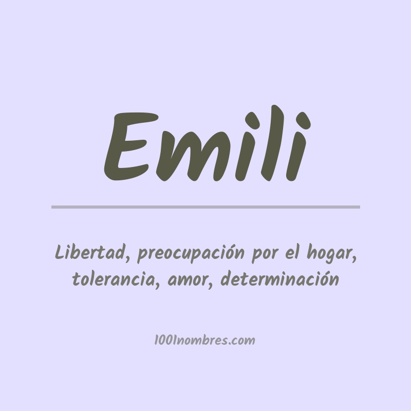 Significado del nombre Emili