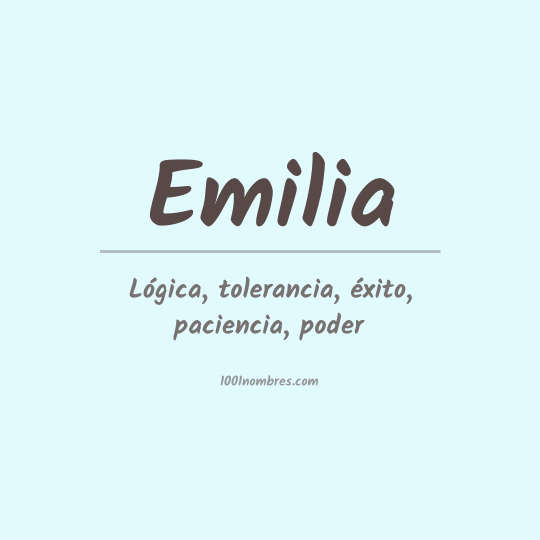 Significado del nombre Emilia