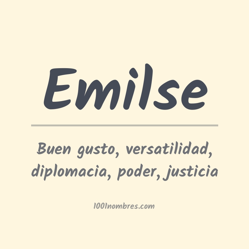 Significado del nombre Emilse Significado del nombre Emilse