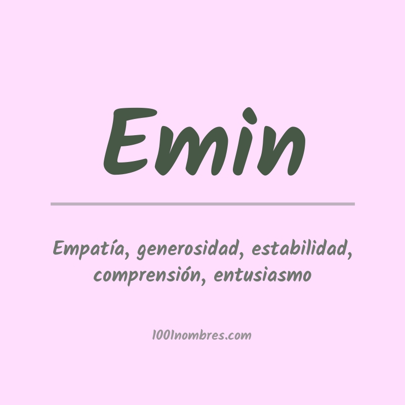 Significado del nombre Emin