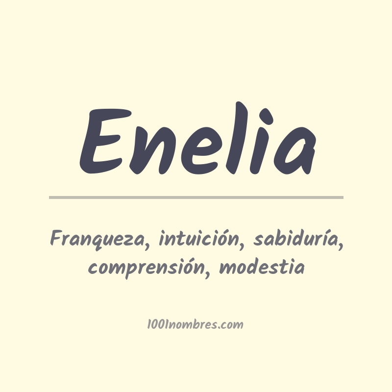 Significado del nombre Enelia