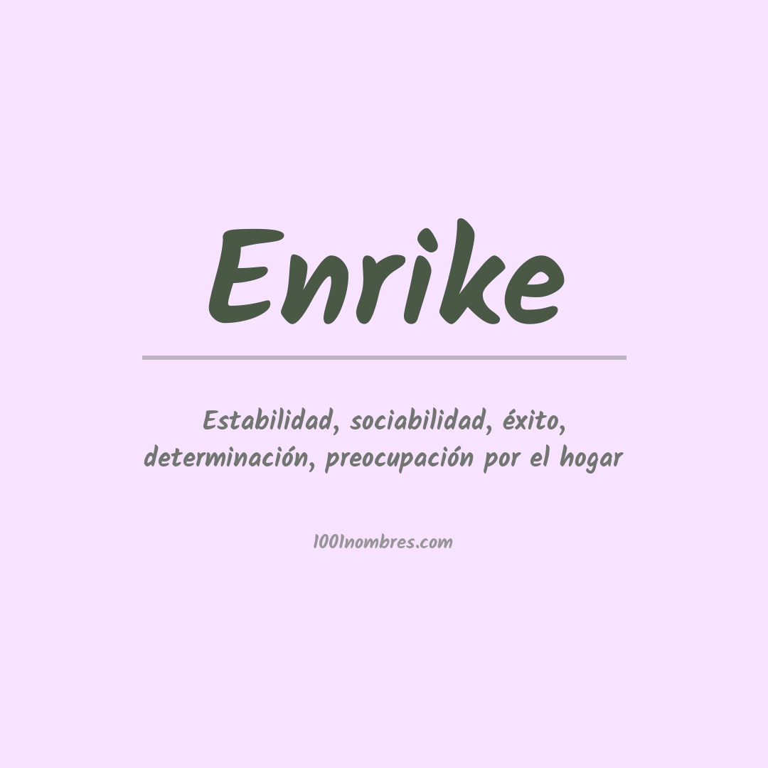 Significado del nombre Enrike