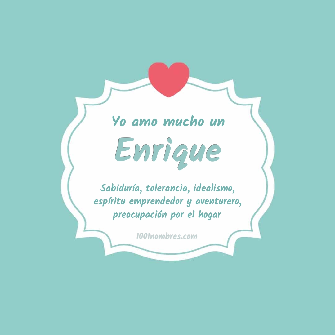 Yo amo mucho Enrique