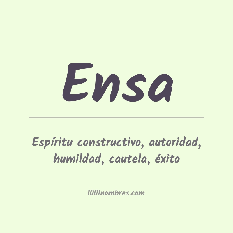 Significado del nombre Ensa Significado del nombre Ensa