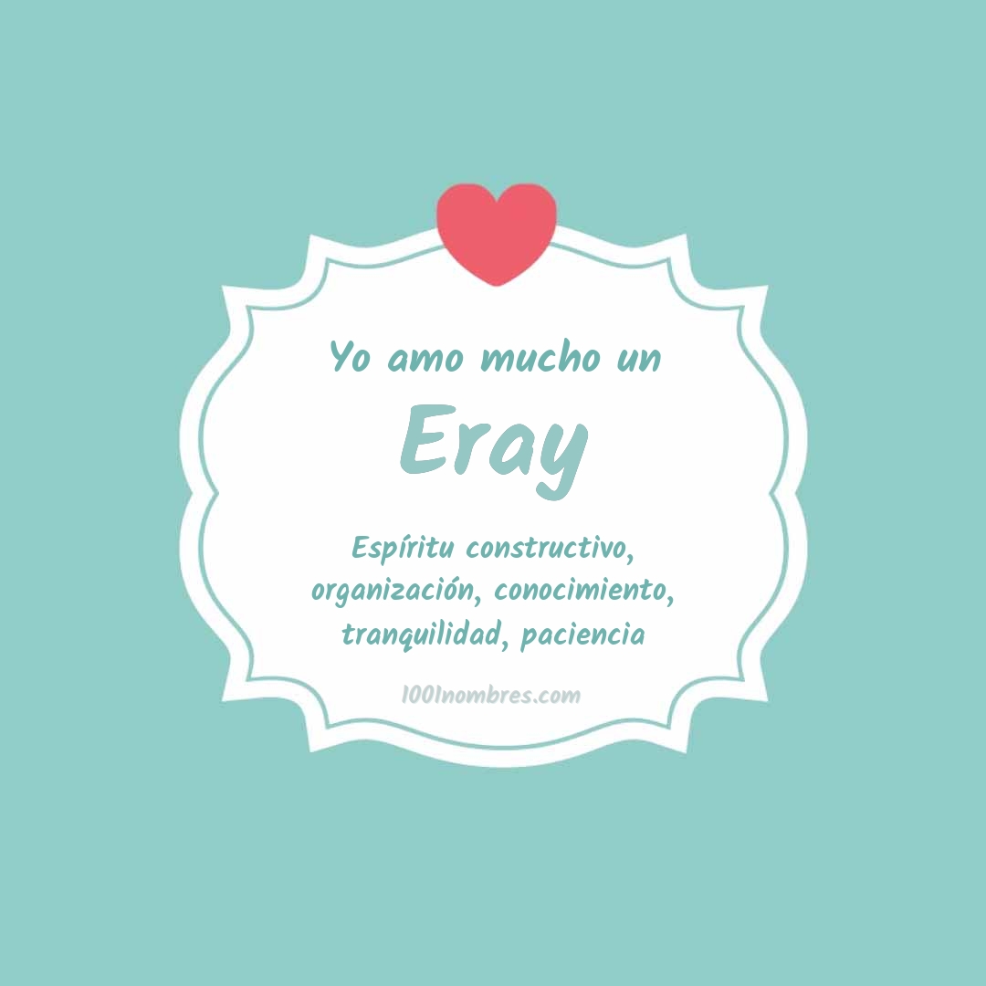 Yo amo mucho Eray