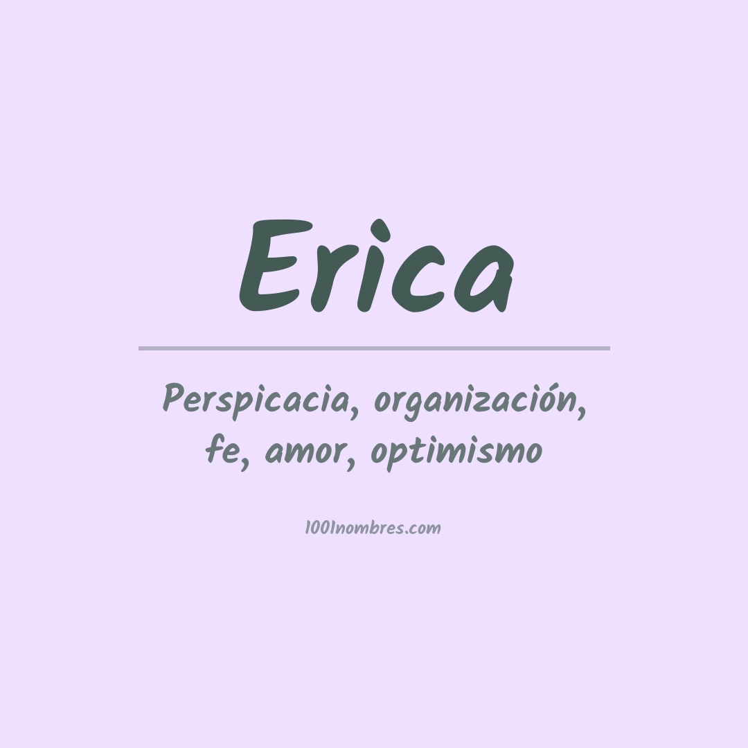 Significado del nombre Erica