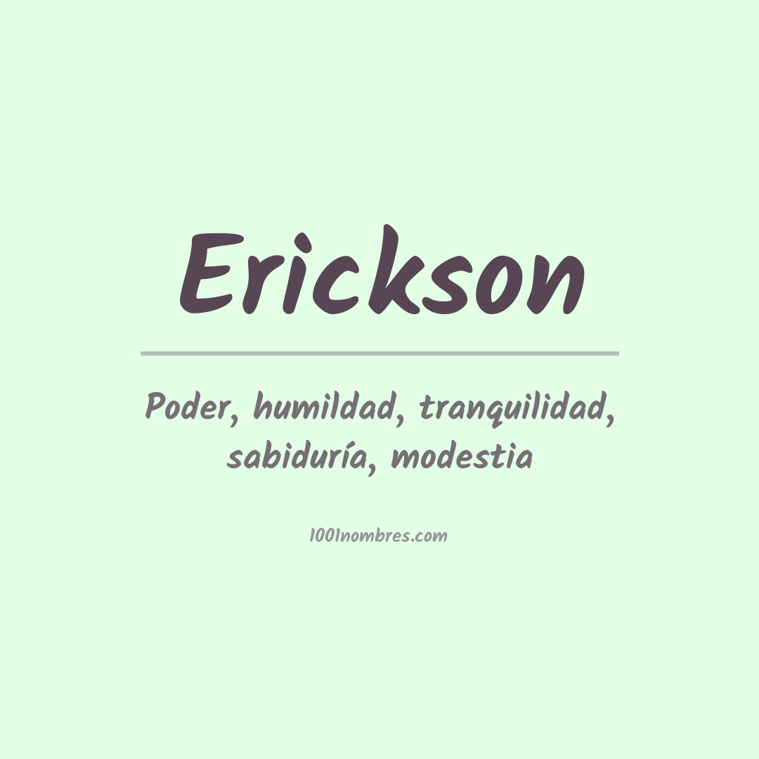Significado del nombre Erickson
