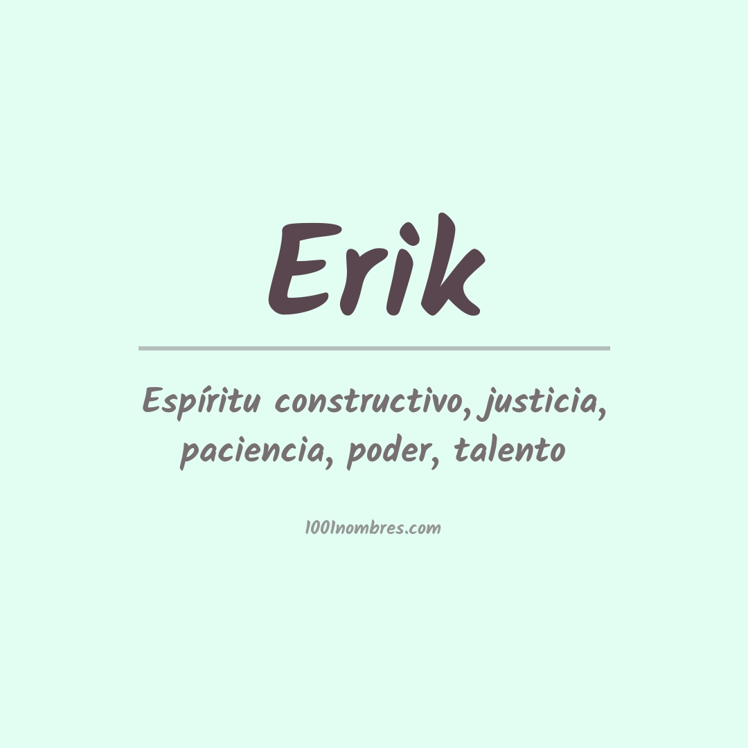 Significado del nombre Erik