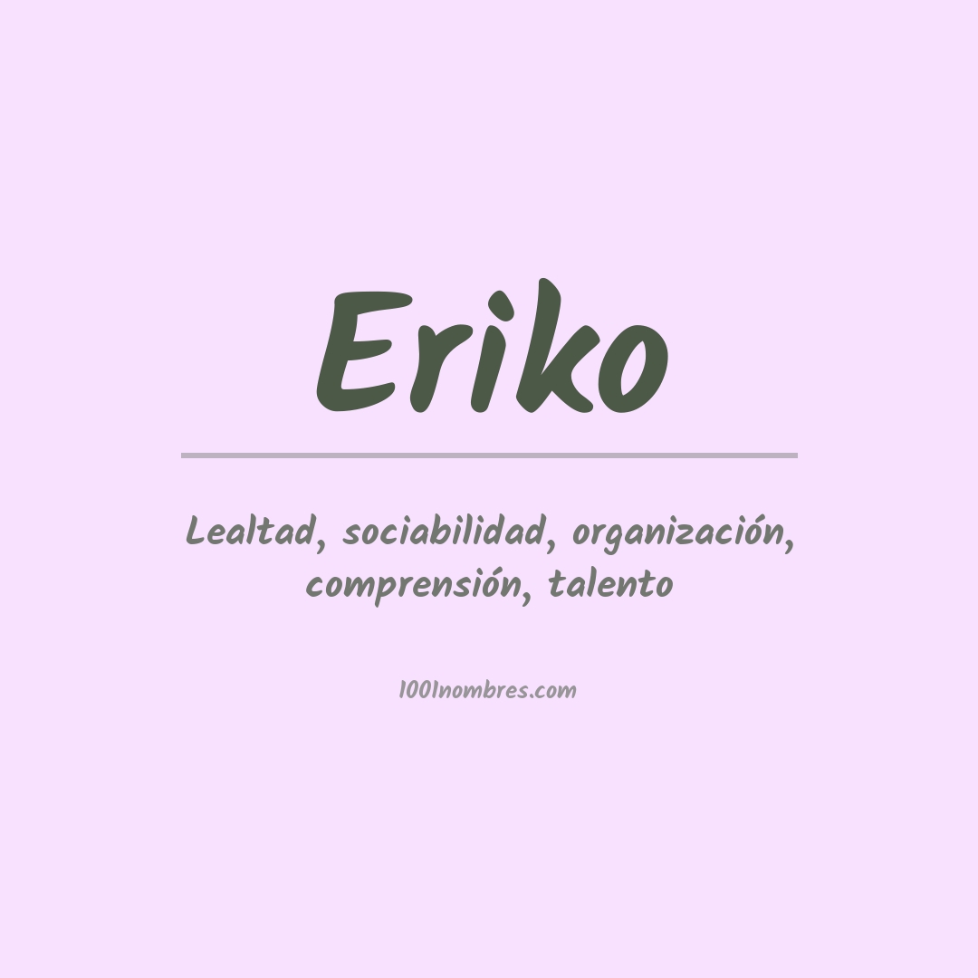 Significado del nombre Eriko
