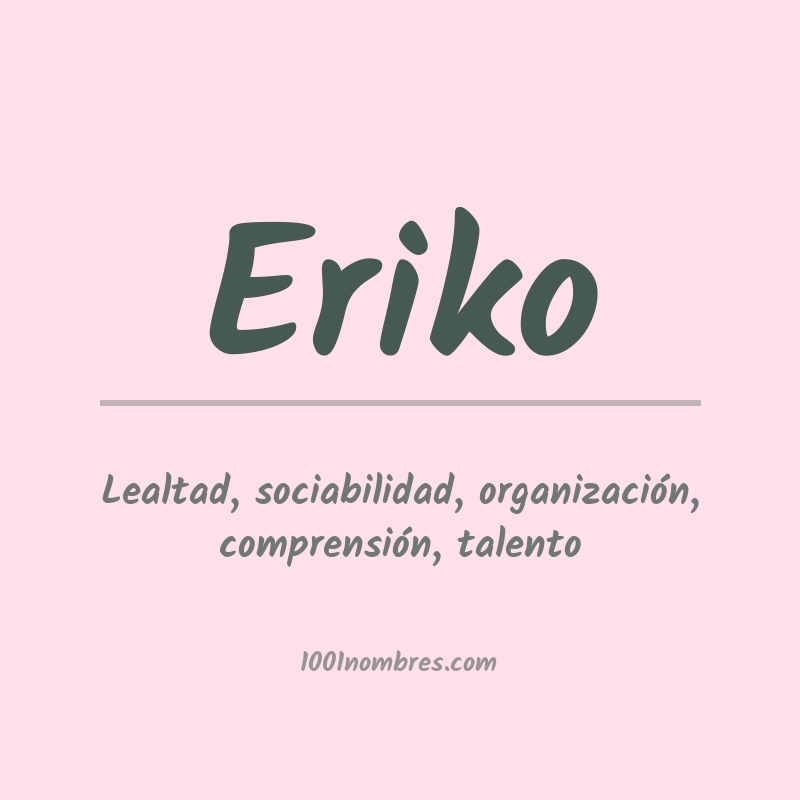 Significado del nombre Eriko