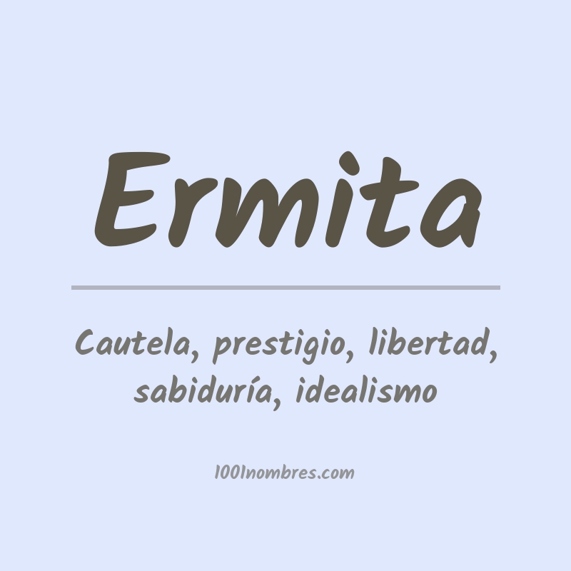 Significado del nombre Ermita