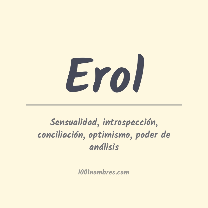 Significado del nombre Erol Significado del nombre Erol