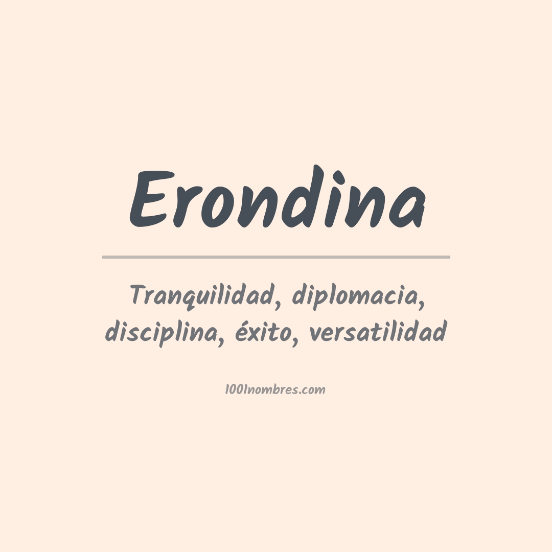Significado del nombre Erondina