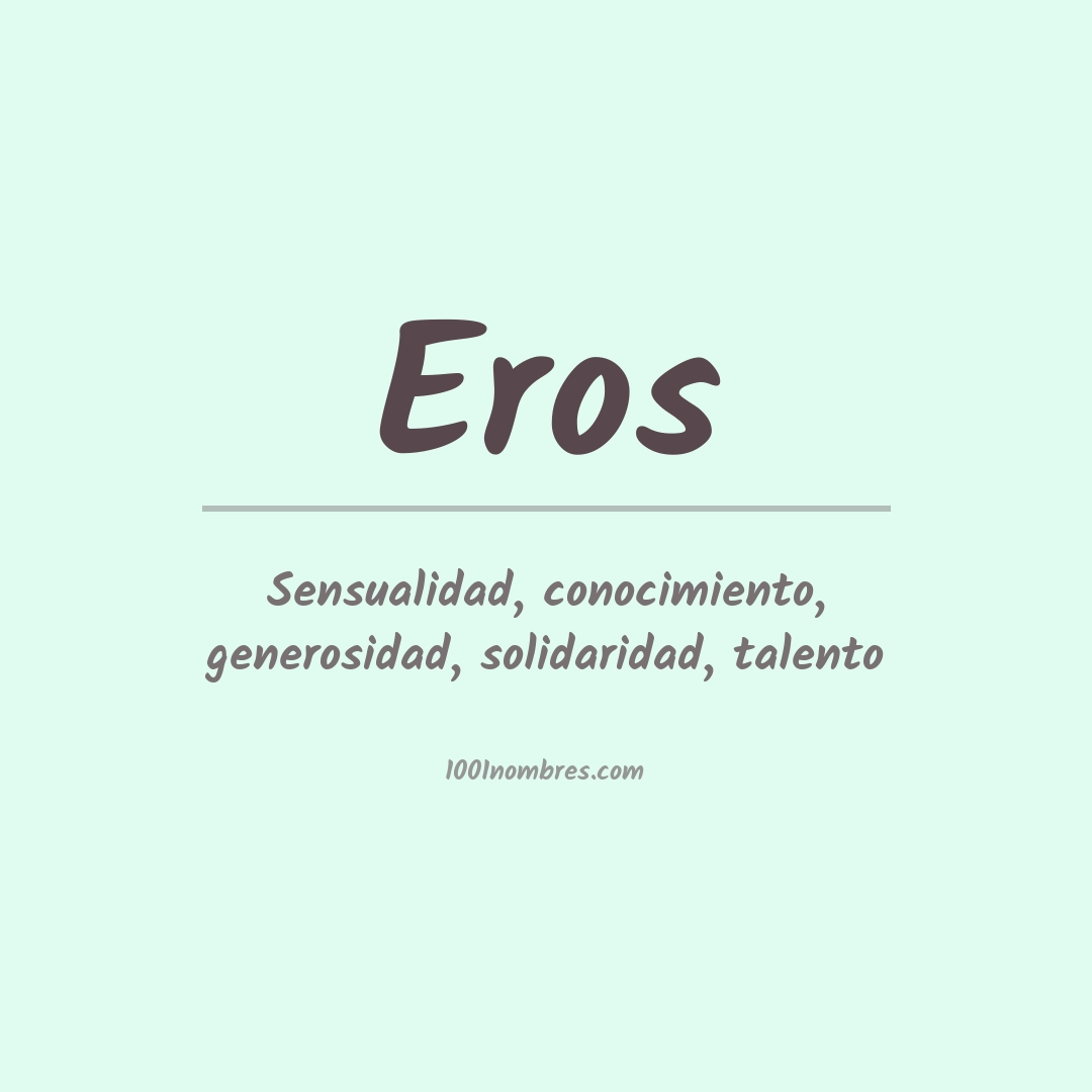 Significado del nombre Eros