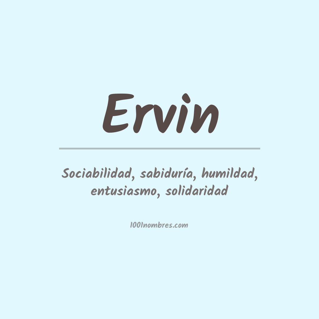 Significado del nombre Ervin
