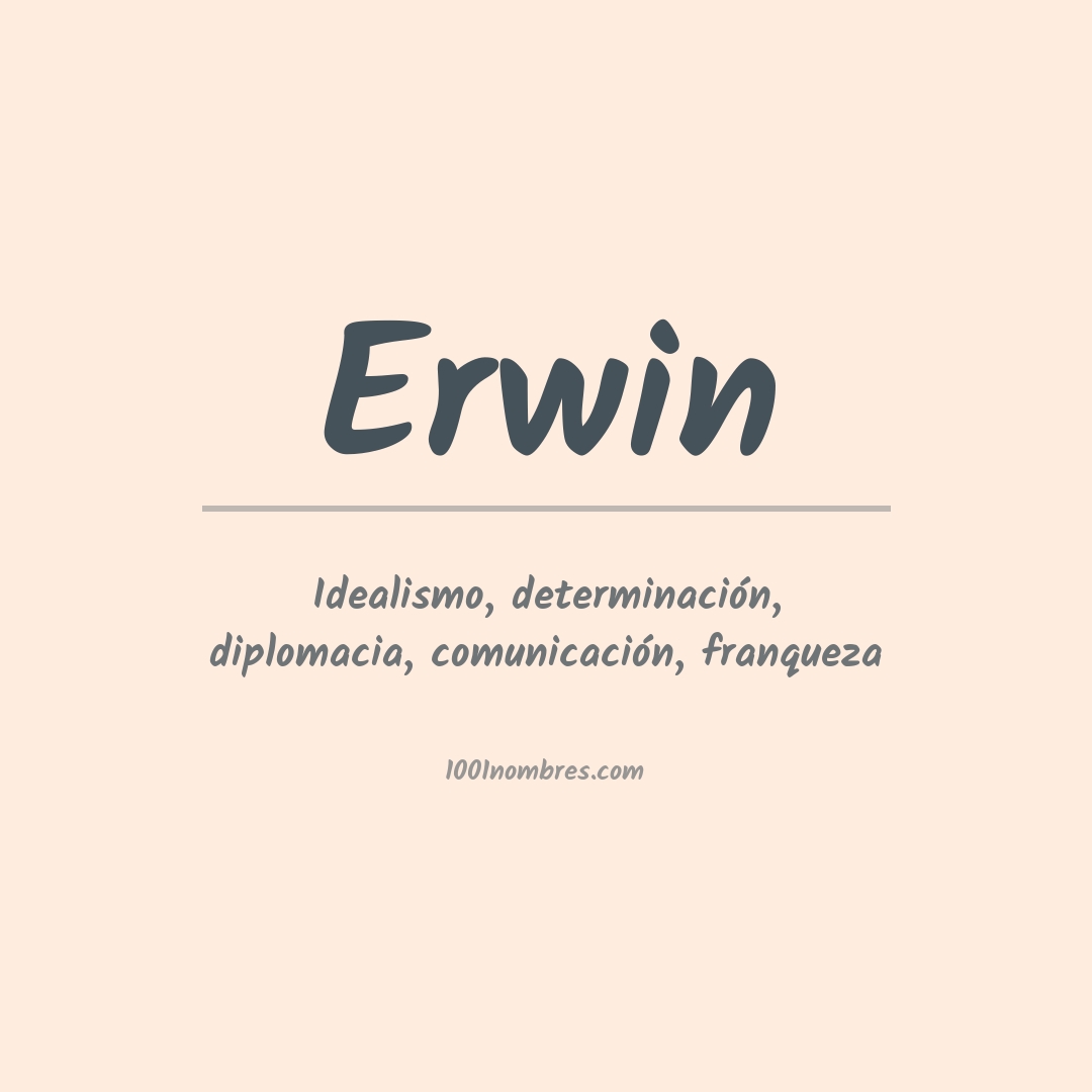 Significado del nombre Erwin
