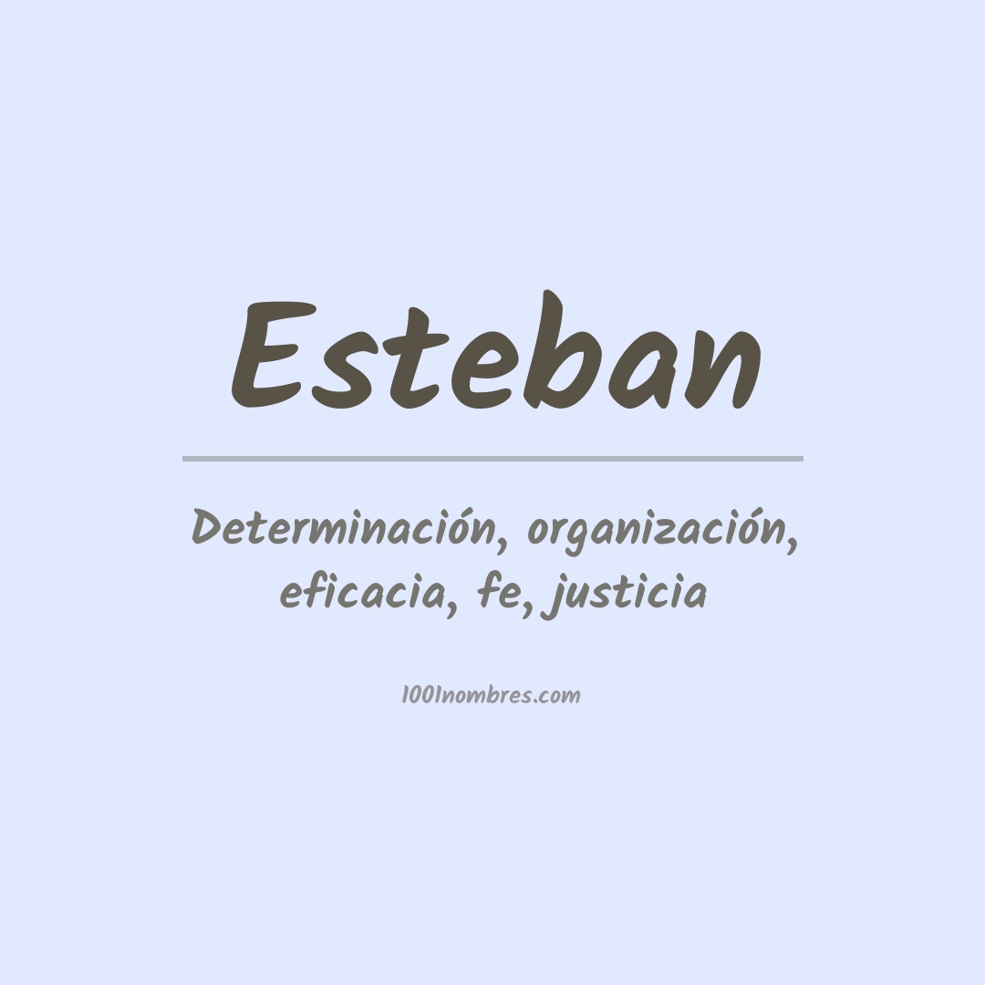 Significado del nombre Esteban