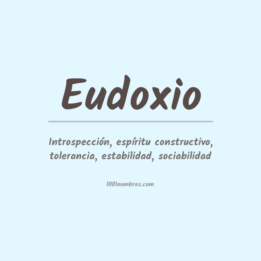 Significado del nombre Eudoxio