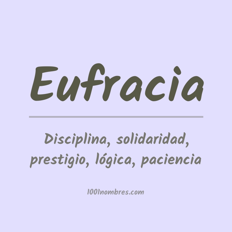 Significado del nombre Eufracia Significado del nombre Eufracia